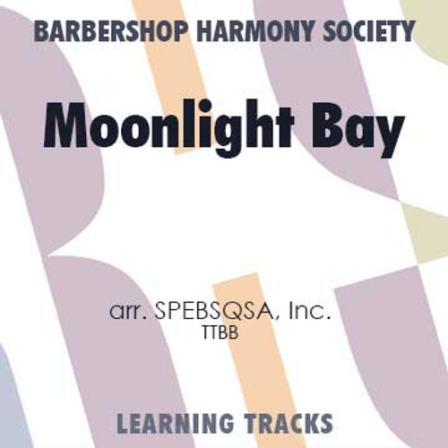 Moonlight Bay (TTBB)  - Digital Learning Tracks for 214031