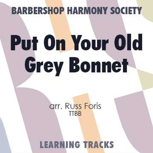 Put On Your Old Grey Bonnet (TTBB) (arr. Foris) - Digital Learning Tracks for 8089
