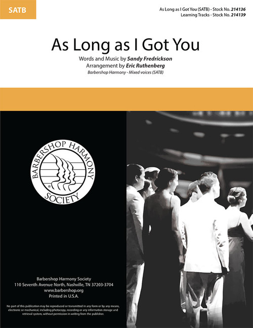 As Long as I Got You (SATB) (arr. Ruthenberg)