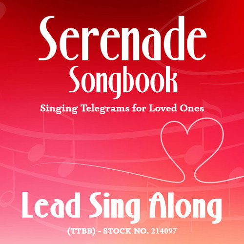 Serenade Songbook (TTBB) - Lead Sing Along Tracks - (Full Mix minus Lead) for 214088