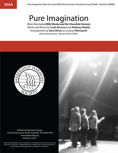 Pure Imagination (SSAA) (arr. Briner) - Barbershop Harmony Society