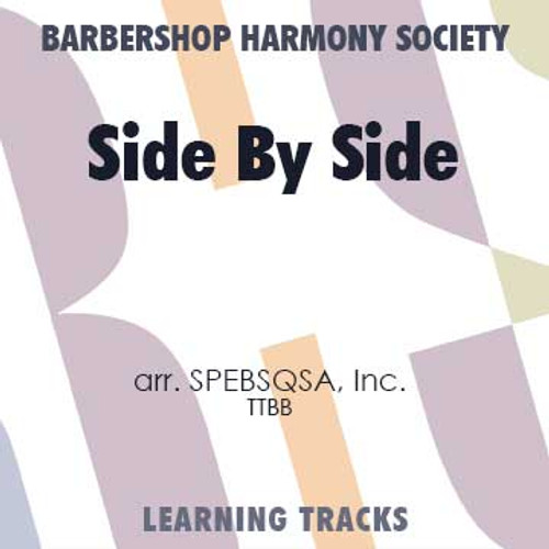 Side By Side (TTBB) (arr. SPEBSQSA) - Digital Learning Tracks for 7309
