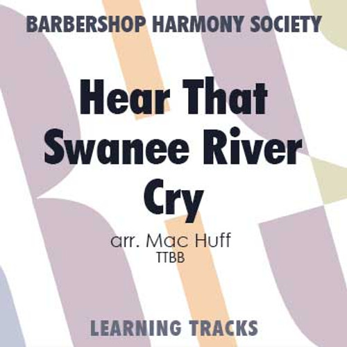 Hear That Swanee River Cry (TTBB) (arr. Huff) - Digital Learning Tracks for 7534