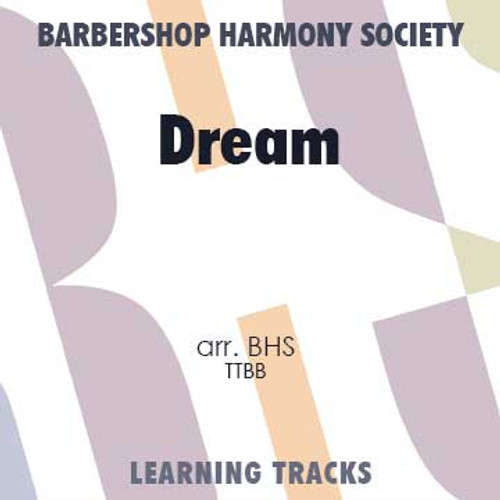 Dream (TTBB) (arr. BHS) - Digital Learning Tracks for 7741