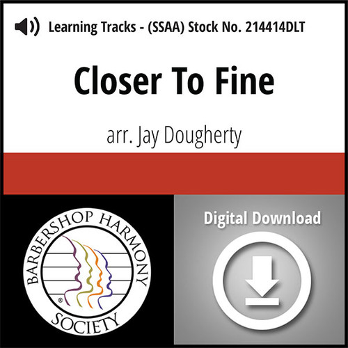 Closer To Fine (SSAA) (arr. Dougherty) - Digital Learning Tracks for 214366