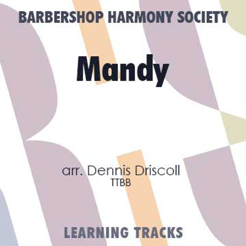 Mandy (TTBB) (arr. Driscoll) - Digital Learning Tracks for 7109