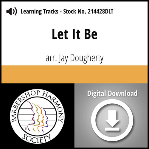 Let It Be (SATB) (arr. Dougherty) - Digital Learning Tracks for 214427