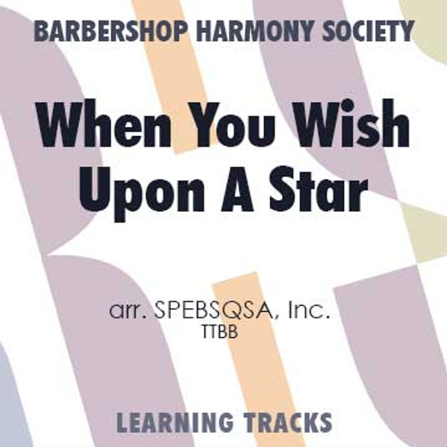 When You Wish Upon A Star (TTBB) (arr. SPEBSQSA) - Digital Learning Tracks for 7670