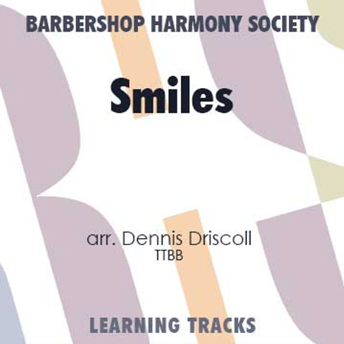 Smiles (TTBB) (arr. Driscoll) - Digital Learning Tracks for 7346