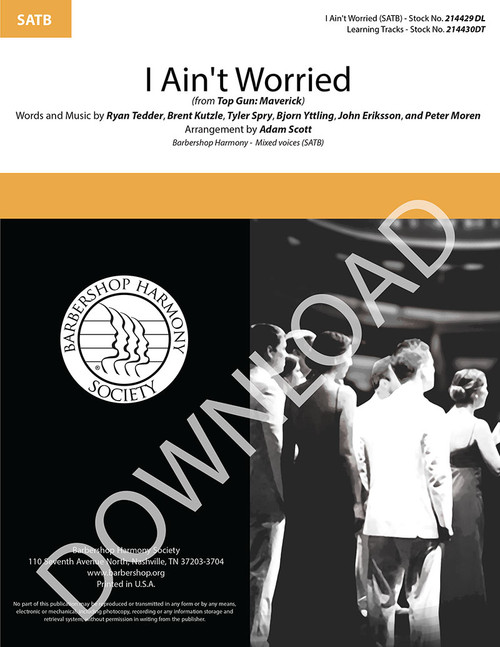 I Ain't Worried (from TOP GUN MAVERICK)(SATB)(arr. Scott) - Download