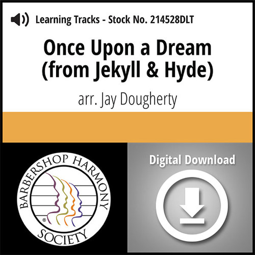 Once Upon a Dream (from JEKYLL & HYDE) (SATB) (arr Dougherty) - Digital Learning Tracks for 214356