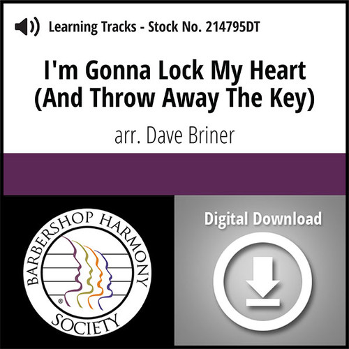 I'm Gonna Lock My Heart (And Throw Away The Key) - TTBB Digital Learning Tracks for 214766