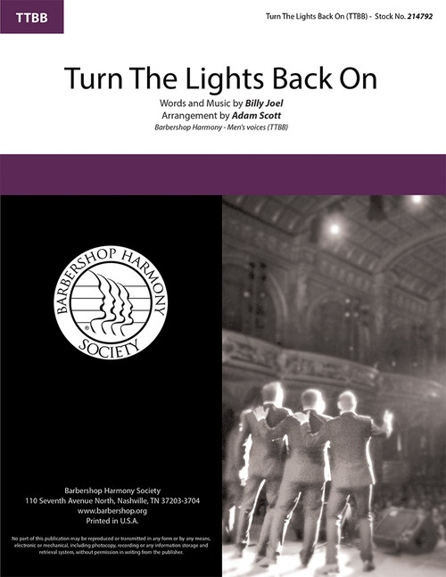 Turn The Lights Back On (TTBB) (arr. Scott) Turn The Lights Back On (TTBB) (arr. Scott)