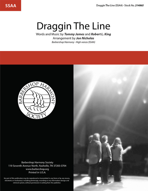 Draggin The Line (SSAA) (arr. Nicholas)