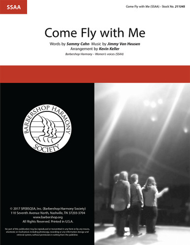 Come Fly With Me (SATB) (arr. Keller) - Download - Barbershop