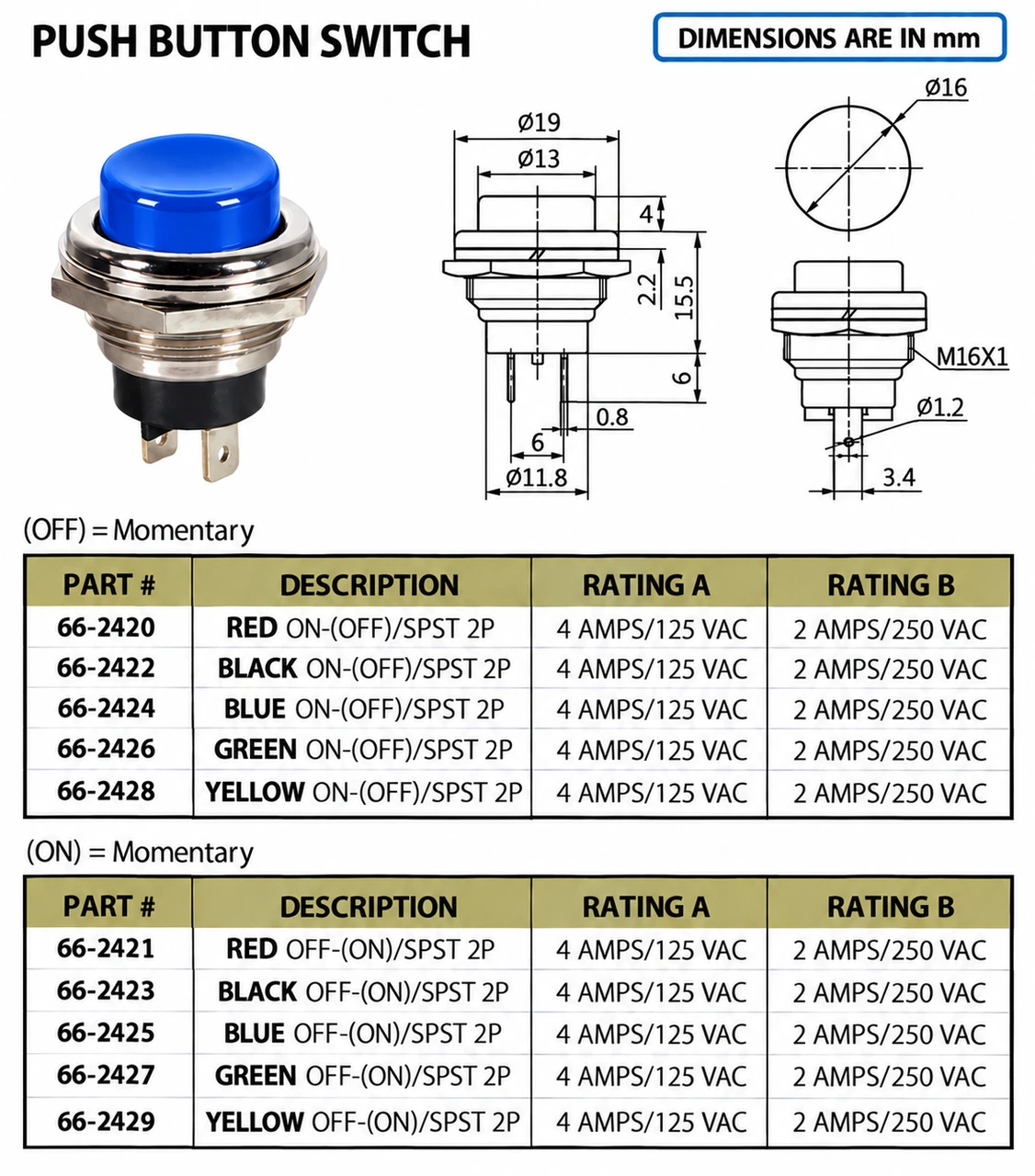 BLUE - Push Button Switch On/Off SPST 2P 4A 125VAC - P/N CES-66-2424