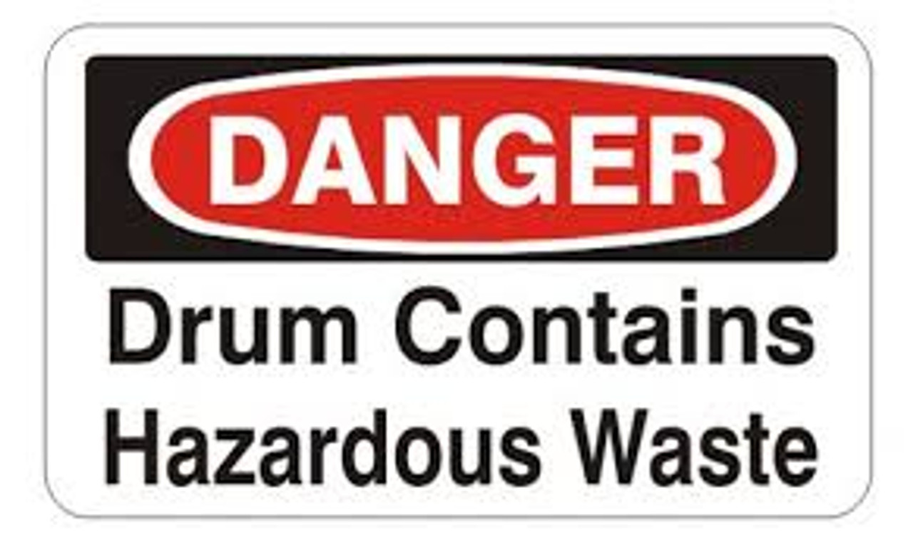 Danger Drum Contains Hazardous Waste Labels