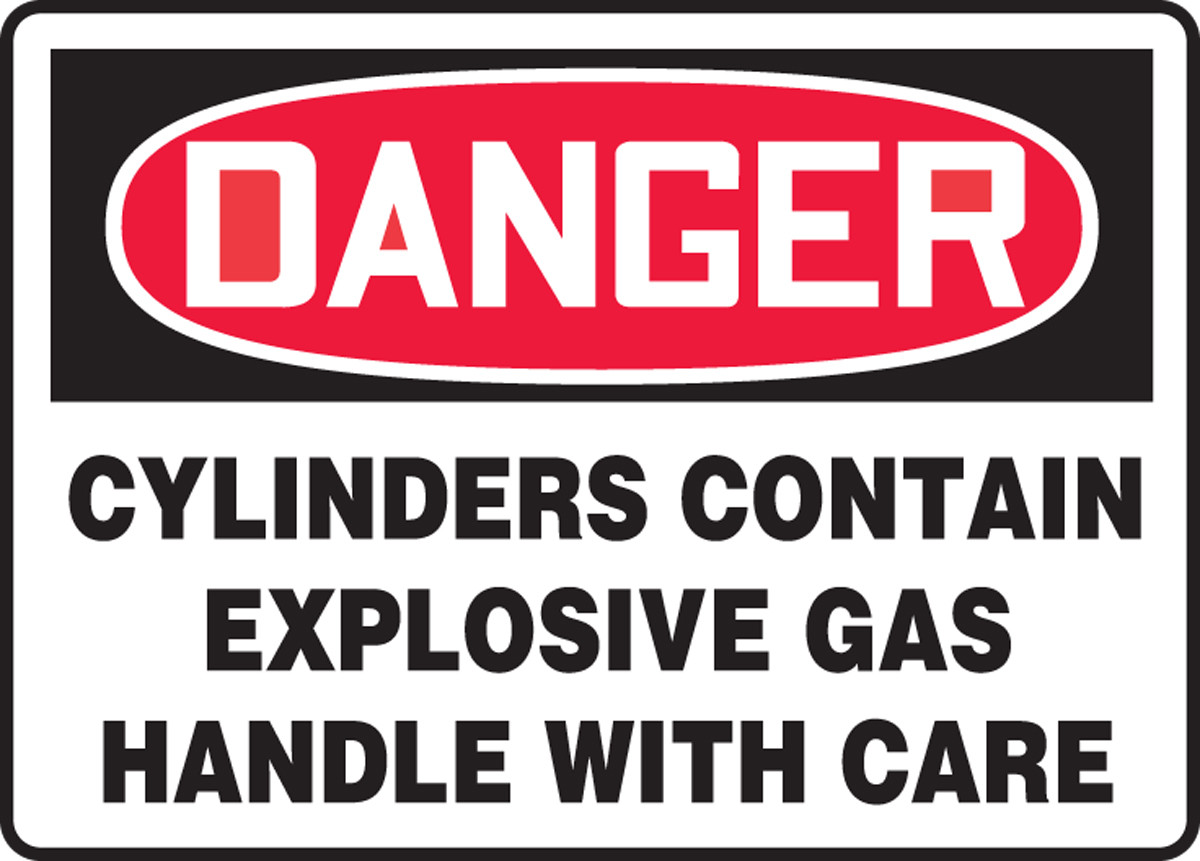 Danger Cylinders Contain Explosive Gas Handle With Care