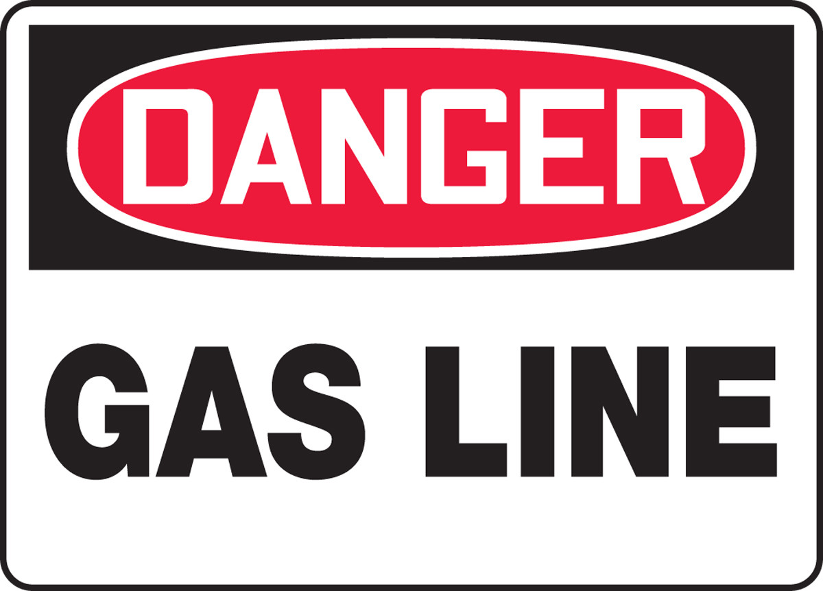 First Gas Line Signage Danger - Gas Line