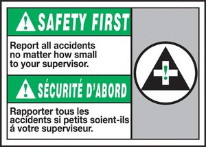 Safety First Report All Incidents No Matter How Small To Your ...