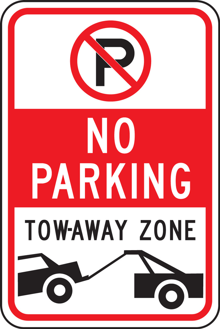 No Parking Tow Away Zone Sign No Parking Symbol