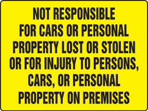 MADM561XT Not responsible for cars or personal property lost or stolen sign MADM561XT Not responsible for cars or personal property lost or stolen sign