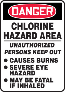 Danger - Chlorine Hazard Area Unauthorized Persons Keep Out Causes Burn Severe Eye Hazard May Be Fatal If Inhaled - .040 Aluminum - 14'' X 10'' Danger - Chlorine Hazard Area Unauthorized Persons Keep Out Causes Burn Severe Eye Hazard May Be Fatal If Inhaled - .040 Aluminum - 14'' X 10''
