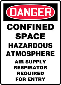 Danger - Confined Space Hazardous Atmosphere Air Supply Respirator Required For Entry - Plastic - 14'' X 10'' Danger - Confined Space Hazardous Atmosphere Air Supply Respirator Required For Entry - Plastic - 14'' X 10''