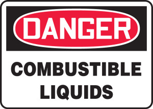 Danger - Combustible Liquids Danger - Combustible Liquids