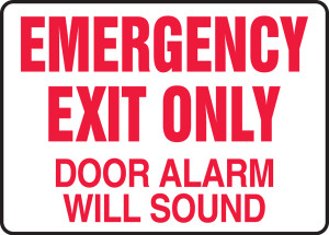 Emergency Exit Only Door Alarm Will Sound - .040 Aluminum - 10'' X 14'' Emergency Exit Only Door Alarm Will Sound - .040 Aluminum - 10'' X 14''