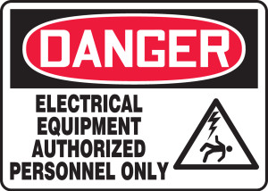 Danger - Electrical Equipment Authorized Personnel Only Sign 1 Danger - Electrical Equipment Authorized Personnel Only Sign 1