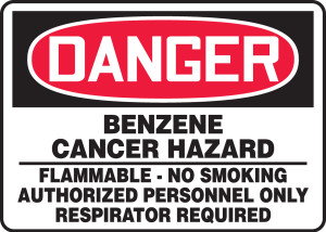 Danger - Benzene Cancer Hazard Flammable No Smoking Authorized Personnel Only Respirator Required Danger - Benzene Cancer Hazard Flammable No Smoking Authorized Personnel Only Respirator Required