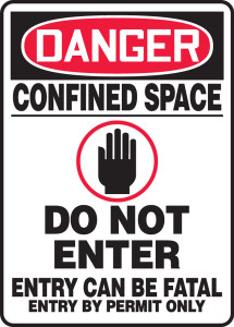Danger - Confined Space Do Not Enter Entry Can Be Fatal Entry By Permit Only (W/Graphic) - Plastic - 14'' X 10'' Danger - Confined Space Do Not Enter Entry Can Be Fatal Entry By Permit Only (W/Graphic) - Plastic - 14'' X 10''