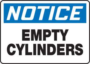 Notice - Empty Cylinders - Adhesive Dura-Vinyl - 7'' X 10'' Notice - Empty Cylinders - Adhesive Dura-Vinyl - 7'' X 10''