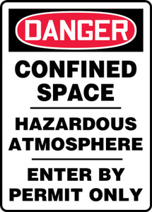 Danger - Confined Space Hazardous Atmosphere Enter By Permit Only - .040 Aluminum - 20'' X 14'' Danger - Confined Space Hazardous Atmosphere Enter By Permit Only - .040 Aluminum - 20'' X 14''