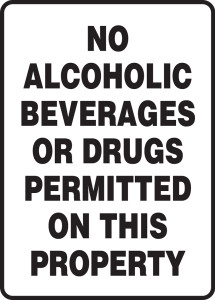 No Alcoholic Beverages Or Drugs Permitted On This Property Sign MACC531XT No Alcoholic Beverages Or Drugs Permitted On This Property Sign MACC531XT