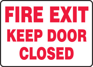Fire Exit Keep Door Closed 1 Fire Exit Keep Door Closed 1