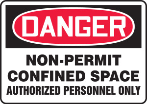 Danger - Non-Permit Confined Space Authorized Personnel Only - Dura-Plastic - 10'' X 14'' Danger - Non-Permit Confined Space Authorized Personnel Only - Dura-Plastic - 10'' X 14''