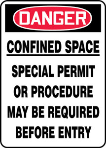 Danger - Confined Space Special Permit Or Procedure May Be Required Before Entry - Adhesive Dura-Vinyl - 14'' X 10'' Danger - Confined Space Special Permit Or Procedure May Be Required Before Entry - Adhesive Dura-Vinyl - 14'' X 10''