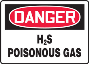 Danger - H2S Poisonous Gas - Plastic - 10'' X 14'' Danger - H2S Poisonous Gas - Plastic - 10'' X 14''