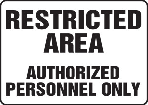 Restricted Area Authorized Personnel Only Sign 1 Restricted Area Authorized Personnel Only Sign 1