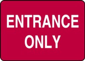 Entrance Only Sign Entrance Only Sign