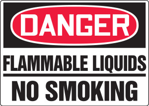 Danger - Flammable Liquids No Smoking - Adhesive Vinyl - 14'' X 20'' Danger - Flammable Liquids No Smoking - Adhesive Vinyl - 14'' X 20''