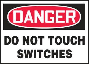 Do Not Throw Switches Do Not Throw Switches