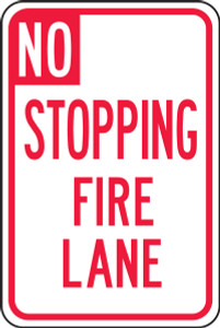 No Stopping Fire Lane Sign No Stopping Fire Lane Sign