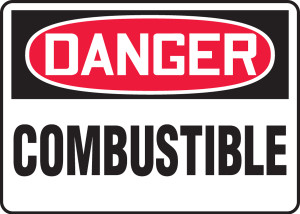 Danger - Combustible - Adhesive Dura-Vinyl - 10'' X 14'' Danger - Combustible - Adhesive Dura-Vinyl - 10'' X 14''