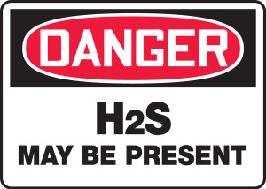 danger H2S may be present sign MCHL038XL danger H2S may be present sign MCHL038XL
