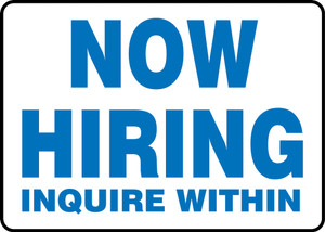 Now Hiring Inquire Within Sign Now Hiring Inquire Within Sign