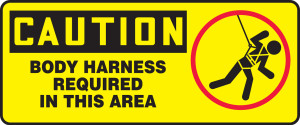 Caution - Body Harness Required In This Area (W/Graphic) - Adhesive Vinyl - 7'' X 17''