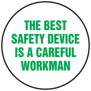The Best Safety Device Is A Careful Workman Hard Hat Label The Best Safety Device Is A Careful Workman Hard Hat Label